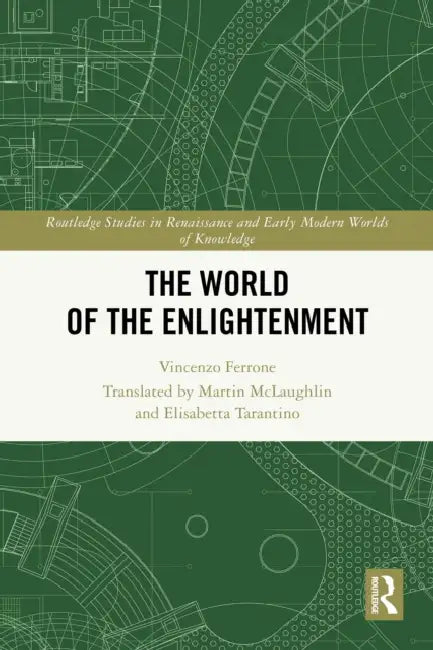 The World of the Enlightenment by Vincenzo Ferrone