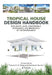 Tropical House Design Handbook: Bioclimatic, Safe, Comfortable, Economical and Respectful of the Environment by Etik2a