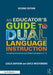 An Educator's Guide to Dual Language Instruction: Increasing Achievement and Global Competence, K-12 by Gayle Westerberg