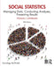Social Statistics: Managing Data, Conducting Analyses, Presenting Results by Thomas J. Linneman