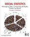 Social Statistics: Managing Data, Conducting Analyses, Presenting Results by Thomas J. Linneman