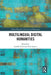 Multilingual Digital Humanities by Lorella Viola