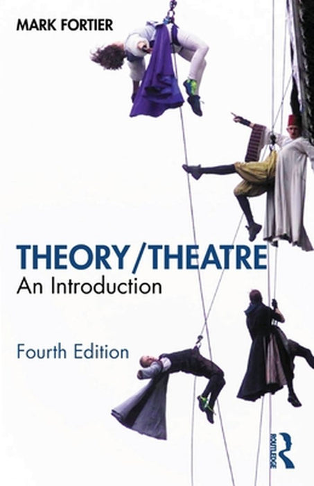 Theory Theatre by Fortier, Mark