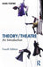 Theory Theatre by Fortier, Mark