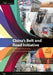 China's Belt and Road Initiative: A Geopolitical and Geo-Economic Assessment by International Institute for Strategic St