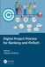 Digital Project Practice for Banking and Fintech by Tobias Endress