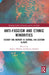 Anti-Fascism and Ethnic Minorities: History and Memory in Central and Eastern Europe by Anders Ahlbäck