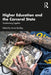 Higher Education and the Carceral State: Transforming Together by Annie Buckley
