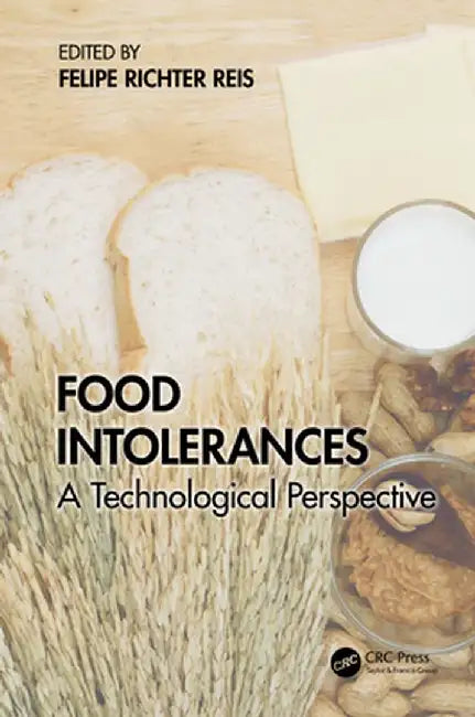 Food Intolerances: A Technological Perspective by Felipe Richter Reis