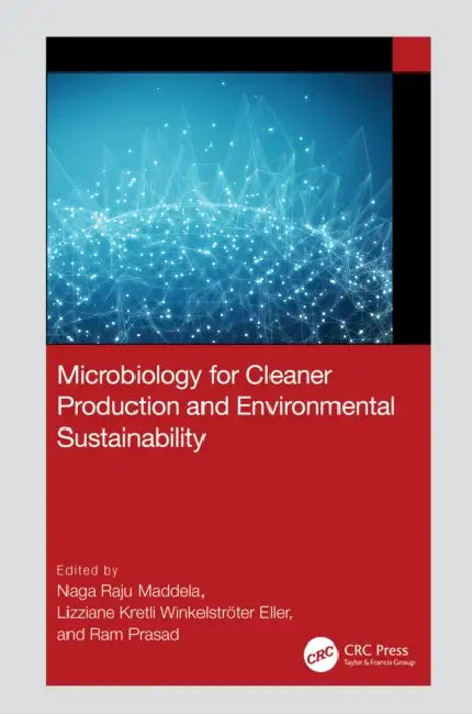 Microbiology for Cleaner Production and Environmental Sustainability by Naga Raju Maddela