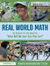 Real World Math: An Answer to the Question "What Will We Ever Use This For?" by Marya Washington Tyler