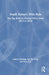 South Korea's Wild Ride: The Big Shifts in Foreign Policy from 2013 to 2022 by Gilbert Rozman
