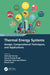 Thermal Energy Systems: Design, Computational Techniques, and Applications by Ashwani Kumar