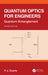 Quantum Optics for Engineers: Quantum Entanglement by F.J. Duarte