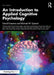 An Introduction to Applied Cognitive Psychology by David Groome