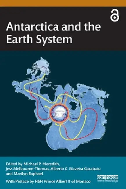 Antarctica and the Earth System by Michael P. Meredith