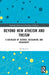 Beyond New Atheism and Theism: A Sociology of Science, Secularism, and Religiosity by Sal Restivo