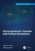 Electrodynamics Tutorials With Python Simulations by Kouh, Taejoon