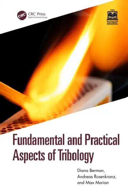 Fundamental and Practical Aspects of Tribology by Diana Berman