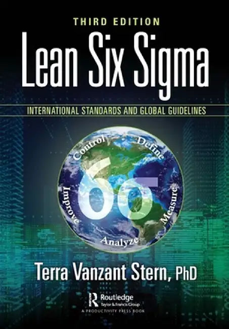 Lean Six Sigma by Vanzant Stern PhD, Terra