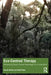 Eco-Centred Therapy: Revisioning Person-Centred Psychology for a Living World by Bernie Neville