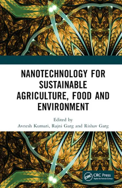 Nanotechnology for Sustainable Agriculture, Food and Environment by Avnesh Kumari