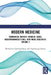 Modern Medicine: Biomedical Devices, Medical Gases, Radiopharmaceuticals, New Drug Discovery, Volume 2 by Pronobesh Chattopadhyay