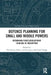 Defence Planning for Small and Middle Powers: Rethinking Force Development in an Age of Disruption by Tim Sweijs, Saskia Van Genugten, Frans Osinga