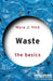 Waste: The Basics by Myra J. Hird