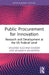 Public Procurement for Innovation: Research and Development at the US Federal Level by Dolores Kuchina-Musina