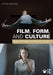 Film Form and Culture by Kolker, Robert P.