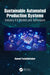 Sustainable Automated Production Systems: Industry 4.0 Models and Techniques by Hamed Fazlollahtabar