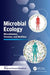 Microbial Ecology: Microbiomes, Viromes, and Biofilms by Bhagwan Narayan Rekadwad