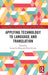 Applying Technology to Language and Translation by Leung Sze Ming
