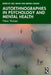 Autoethnographies in Psychology and Mental Health: New Voices by Alec Grant