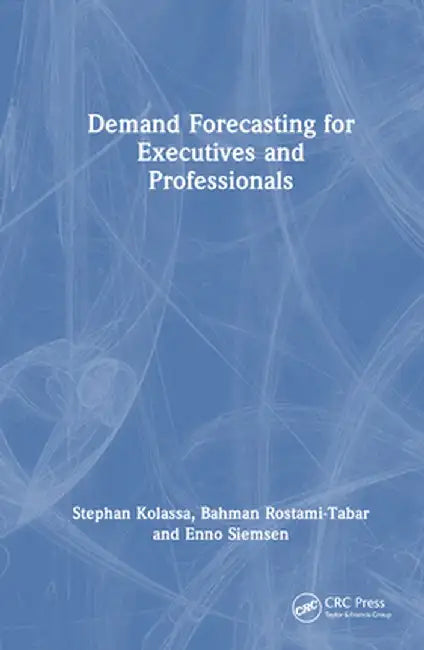 Demand Forecasting for Executives and Professionals by Stephan Kolassa