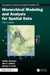 Hierarchical Modeling and Analysis for Spatial Data by Sudipto Banerjee