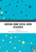 Nursing Home Social Work Research by Robin P. Bonifas