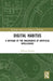 Digital Habitus: A Critique of the Imaginaries of Artificial Intelligence by Alberto Romele