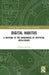 Digital Habitus: A Critique of the Imaginaries of Artificial Intelligence by Alberto Romele