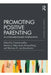 Promoting Positive Parenting by Juffer, Femmie