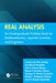 Real Analysis: An Undergraduate Problem Book for Mathematicians, Applied Scientists, and Engineers by Gustavo Da Silva Araújo