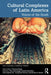 Cultural Complexes of Latin America: Voices of the South by Thomas Singer