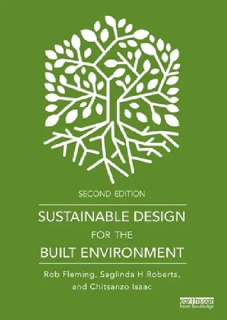 Sustainable Design for the Built Environment by Rob Fleming