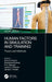 Human Factors in Simulation and Training: Theory and Methods by Dennis A. Vincenzi