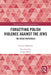 Forgetting Polish Violence Against the Jews: The Great Whitewash by Tomasz Zukowski