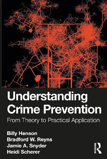 Understanding Crime Prevention by Henson, Billy