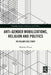 Anti-Gender Mobilizations, Religion and Politics: An Italian Case Study by Massimo Prearo