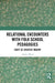 Relational Encounters with Folk School Pedagogies by Amber Ward