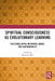 Spiritual Consciousness as Evolutionary Learning: Exploring Myth, Metaphor, Magic for Sustainability by Maureen Ellis